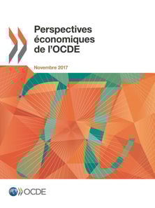 Perspectives economiques de l'OCDE, Volume 2017 Numero 2