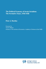 Political Economy of Soviet Socialism: the Formative Years, 1918-1928