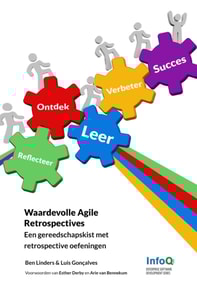 Waardevolle Agile Retrospectives - Een gereedschapskist met retrospective oefeningen