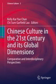Chinese Culture in the 21st Century and its Global Dimensions