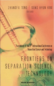 Frontiers On Separation Science And Technology, Proceedings Of The 4th International Conference