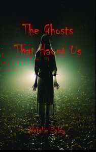 Ghosts That Haunt Us