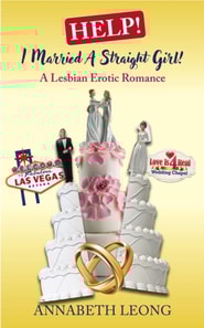 Help! I Married a Straight Girl! A Lesbian Erotic Romance