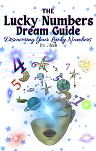 Lucky Numbers Dream Guide: Discovering Your Lucky Numbers