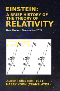 Einstein: A Brief History of the Theory of Relativity