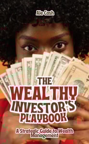 Wealthy Investor's Playbook