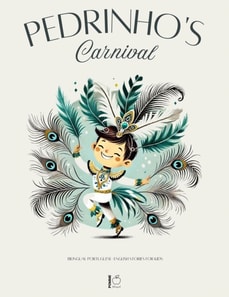 Pedrinho's Carnival:  Bilingual Portuguese-English Stories for Kids