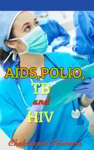 AIDS,POLIO,TB and HIV