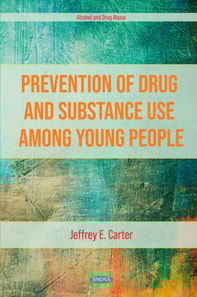 Prevention of Drug and Substance Use Among Young People