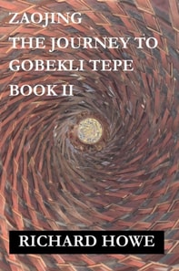 Zaojing - The Journey to Gobekli Tepe