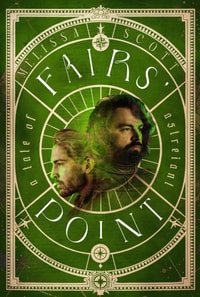 Fairs' Point: A Novel of Astreiant