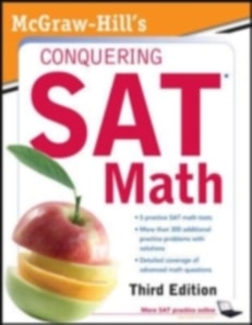 McGraw-Hill's Conquering SAT Math, Third Edition