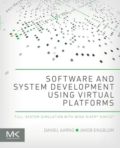Software and System Development using Virtual Platforms