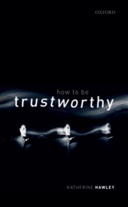 How To Be Trustworthy