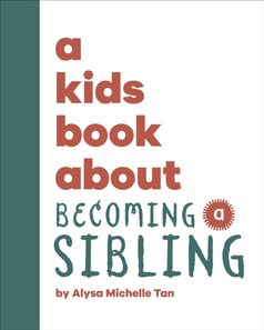Kids Book About Becoming a Sibling