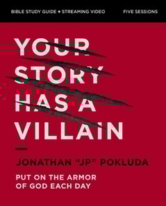 Your Story Has a Villain Bible Study Guide plus Streaming Video