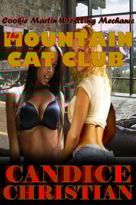 Cookie Martin Wrestling Mechanic - The Mountain Cat Club