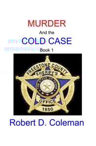 Murder and the Cold Case, Book One