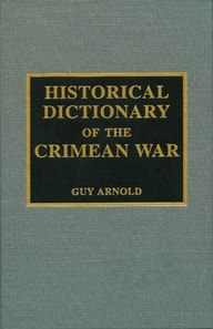 Historical Dictionary of the Crimean War