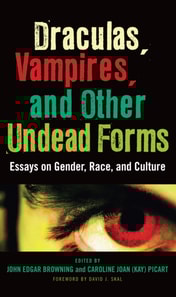 Draculas, Vampires, and Other Undead Forms