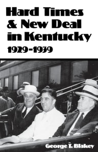 Hard Times and New Deal in Kentucky
