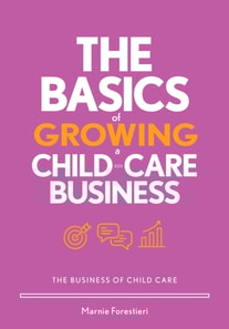 Basics of Growing a Child-Care Business