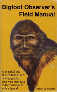 Bigfoot Observer's Field Manual