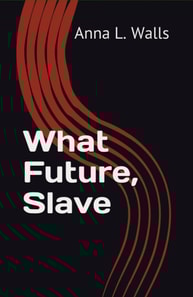 What Future, Slave