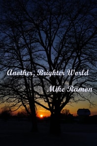 Another, Brighter World
