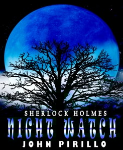 Sherlock Holmes, Night Watch
