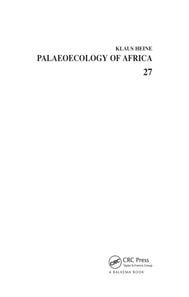 Palaeoecology of Africa and the Surrounding Islands, Volume 27