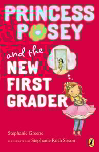 Princess Posey and the New First Grader