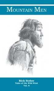 Tales of the Wild West - Mountain Men