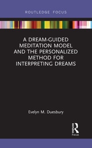 Dream-Guided Meditation Model and the Personalized Method for Interpreting Dreams