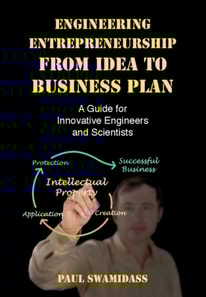 Engineering Entrepreneurship from Idea to Business Plan