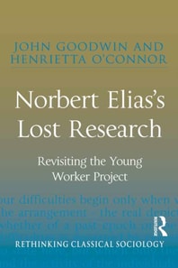 Norbert Elias's Lost Research