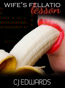 Wife's Fellatio Lesson