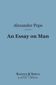 Essay on Man (Barnes & Noble Digital Library)