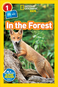 In the Forest (National Geographic Kids Readers, Level 1/Co-Reader)