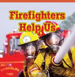 Firefighters Help Us