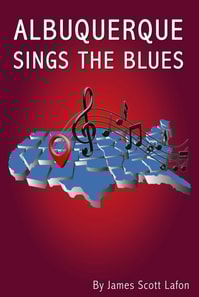 Albuquerque Sings the Blues