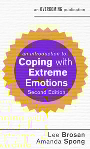 Introduction to Coping with Extreme Emotions