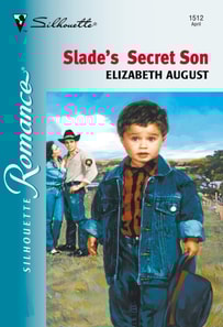 Slade's Secret Son