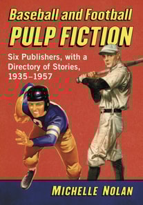 Baseball and Football Pulp Fiction
