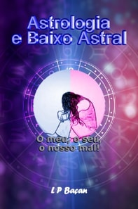 Astrologia e Baixo Astral