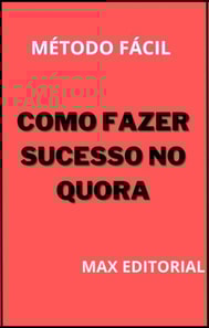 Como Fazer Sucesso no Quora