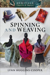 Spinning and Weaving