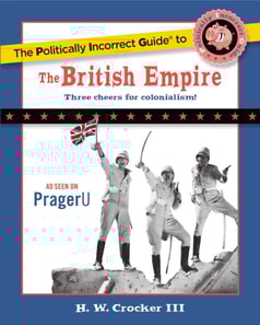 Politically Incorrect Guide to the British Empire