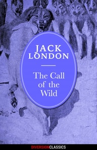Call of the Wild (Diversion Classics)