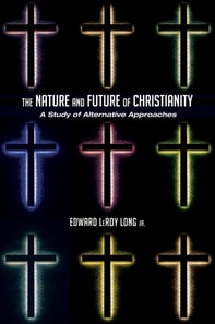 Nature and Future of Christianity
